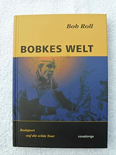 Zobel, Thaddäus Bobkes Welt: Radsport auf die wilde Tour