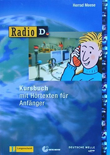 Meese, Herrad Radio D - Kursbuch mit 2 Audio-CDs und Begleitheft: Sprachkurs mit Hörtexten für Anfänger (Texto)