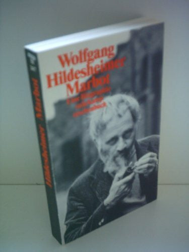 Hildesheimer, Wolfgang Marbot. Eine Biographie