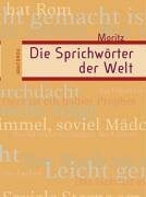 Moritz, Lukas Die Sprichwörter der Welt