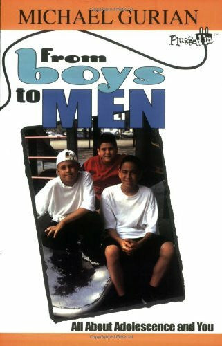 Floca, Brian From Boys to Men: All About Adolescence and You (Plugged in)