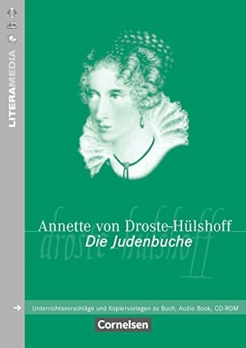 Ruhlig, Andrea Literamedia: Die Judenbuche - Handreichungen für den Unterricht - Unterrichtsvorschläge und Kopiervorlagen