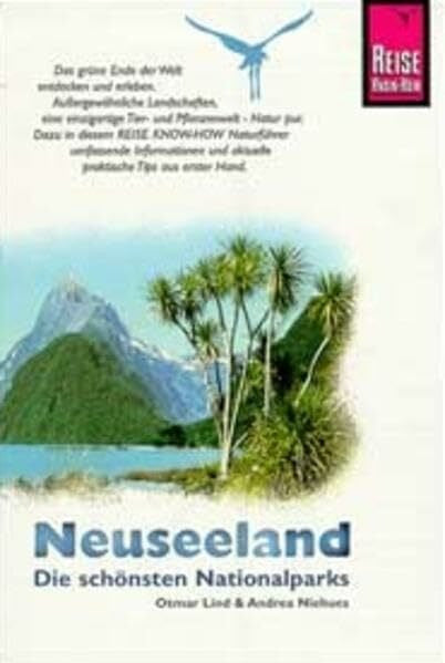 Niehues, Andrea Neuseeland - Die schönsten Nationalparks (Reise Know How)