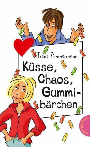 Schössow, Birgit Küsse, Chaos, Gummibärchen (Freche Mädchen – freche Bücher!)