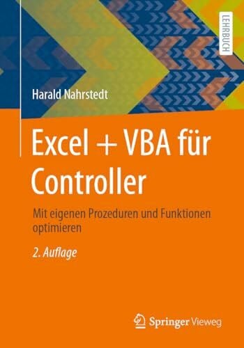 Nahrstedt, Harald Excel + VBA für Controller: Mit eigenen Prozeduren und Funktionen optimieren