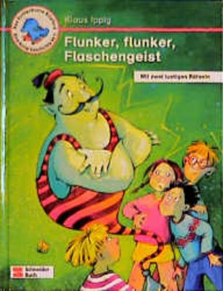 Timm, Jutta Flunker, flunker, Flaschengeist: Eine kurze Geschichte ab 7 Jahren (Das kunterbunte Nilpferd)