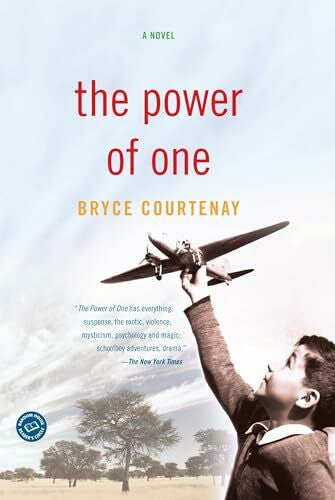 Courtenay, Bryce The Power of One: A Novel (Random House Publishing Group)