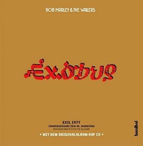 Dedekind, Henning Bob Marley & The Wailers - Exodus: Exil 1977 - mit dem Originalalbum auf CD. Sonderausgabe zum 30. Jahrestag