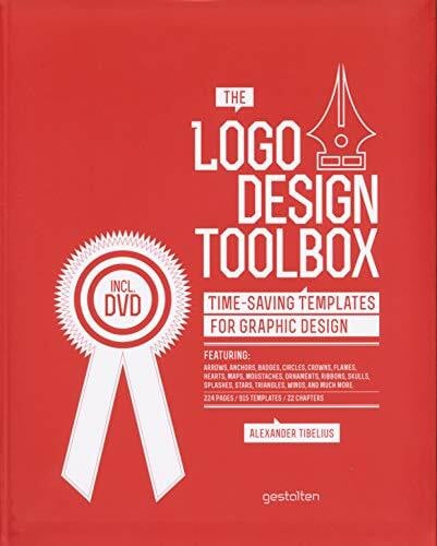 Tibelius, Alexander The Logo Design Toolbox: Time-Saving Templates for Graphic Design