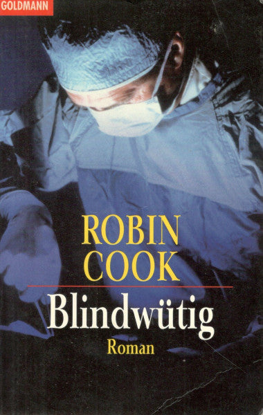Riehl, Wolfgang Blindwütig: Roman (Goldmann Allgemeine Reihe)