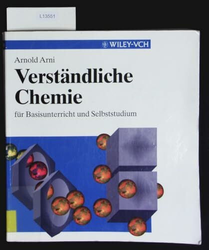 Arni, Arnold Verständliche Chemie: Für Basisunterricht und Selbststudium