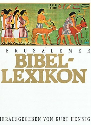 Hennig, Kurt Jerusalemer Bibellexikon: 3500 biblische Begriffe (Hänssler-Lexikon)