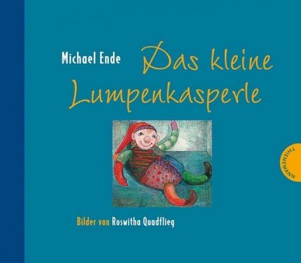 Quadflieg, Roswitha Das kleine Lumpenkasperle