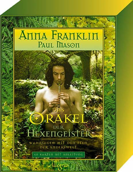 Mason, Paul Das Orakel der Hexengeister: Wahrsagen mit den Feen der Anderswelt