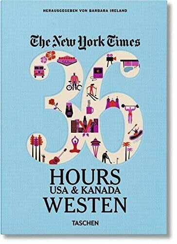 Ireland, Barbara NYT. 36 Hours. USA & Kanada. Westen