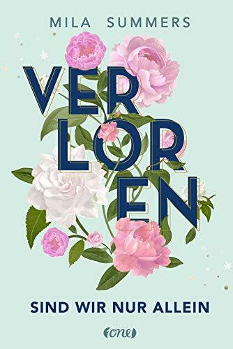 Summers, Mila Verloren sind wir nur allein: Roman