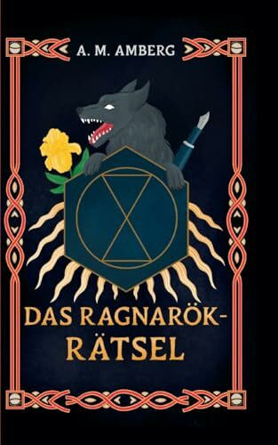 Amberg, A. M. Das Ragnarök-Rätsel: Deorum Et Hominum Band 1