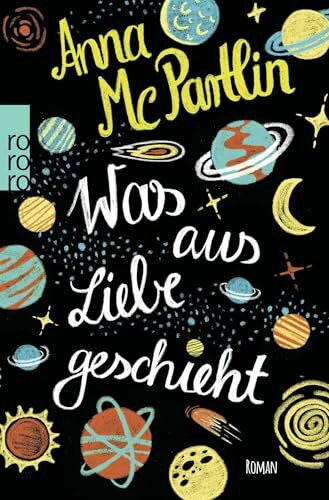 McPartlin, Anna Was aus Liebe geschieht: Roman