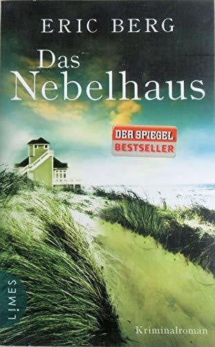 Berg, Eric Das Nebelhaus: Kriminalroman