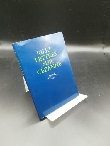 Rilke, Rainer Maria lettres sur cezanne