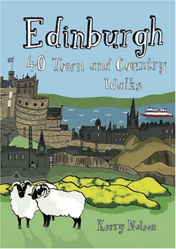 Nelson, Kerry Edinburgh: 40 Town and Country Walks (Pocket Mountains S.)