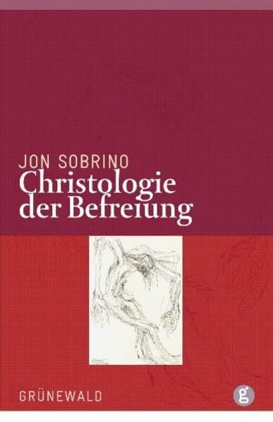 Weckel, Ludger Christologie der Befreiung