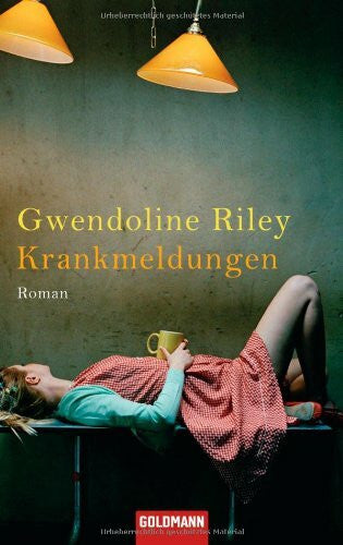 Ruschmeier, Sigrid Krankmeldungen: Roman
