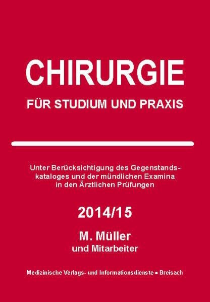 Müller, Markus Chirurgie: für Studium und Praxis - 2014/15