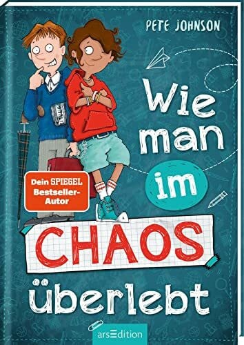 von Vogel, Maja Wie man im Chaos überlebt: Witziges Kinderbuch voller Spaß und Alltagschaos | ab 10 Jahre