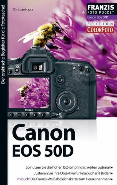 Haasz, Christian Foto Pocket Canon EOS 50D: So nutzen Sie die hohen ISO-Empfindlichkeiten optimal. Justieren Sie Ihre Objektive für knackscharfe Bilder. Der praktische Begleiter für die Fototasche