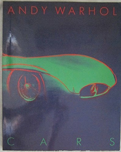 Spies, Werner Andy Warhol Cars: Werner Spies