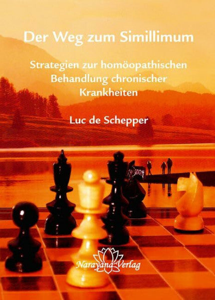 Mukerjee-Guzik, Shiela Der Weg zum Simillimum: Strategien zur homöopathischen Behandlung chronischer Krankheiten