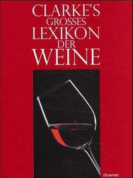 Holle, Barbara Clarke's grosses Lexikon der Weine