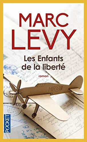 Levy, Marc Les enfants de la liberté