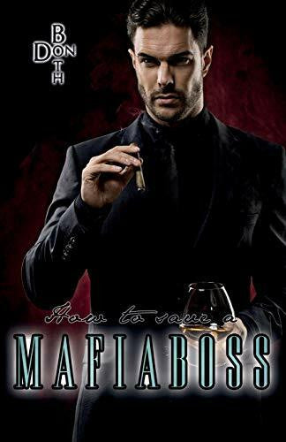 Both, Don How to save a Mafiaboss (Mafiaboss - Reihe, Band 3)