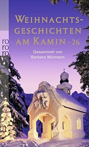 Mürmann, Barbara Weihnachtsgeschichten am Kamin 26: Originalausgabe
