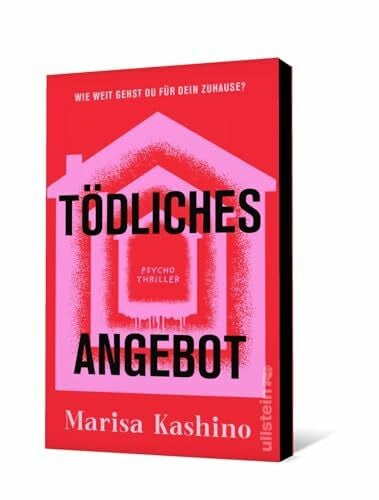 Uplegger, Sybille Tödliches Angebot: Psychothriller | »Der beste Spannungsroman seit GONE GIRL« Alex Michaelidis