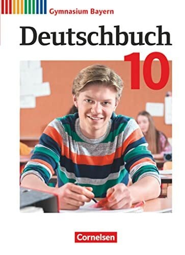 Auflitsch, Susanne Deutschbuch Gymnasium - Bayern - Neubearbeitung - 10. Jahrgangsstufe: Schulbuch