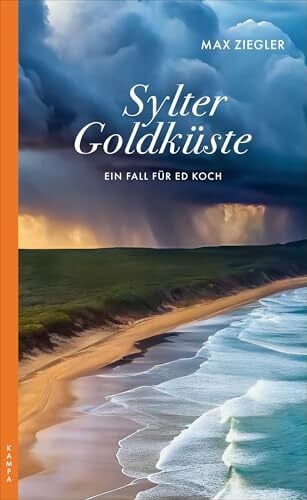 Ziegler, Max Sylter Goldküste: Ein Fall für Ed Koch