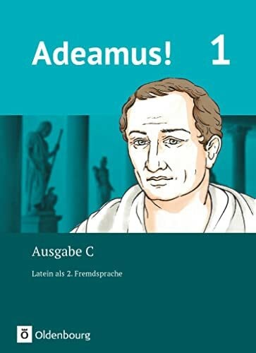 Müller, Volker Adeamus! - Ausgabe C - Latein als 2. Fremdsprache - Band 1: Texte, Übungen, Begleitgrammatik