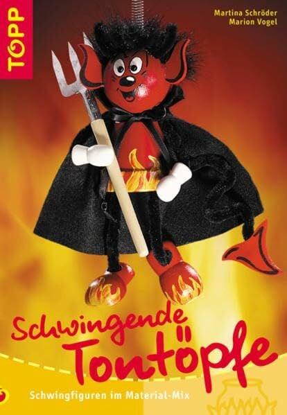 Schröder, Martina Schwingende Tontöpfe: Schwingfiguren im Material-Mix