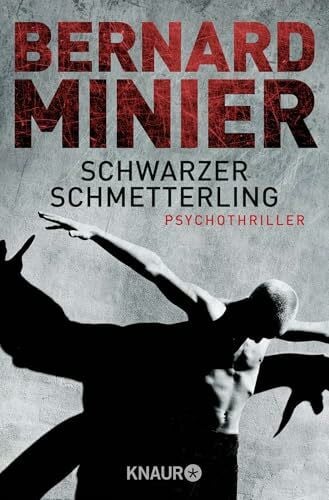 Schmidt, Thorsten Schwarzer Schmetterling: Psychothriller (Ein Commandant Martin Servaz-Thriller, Band 1)