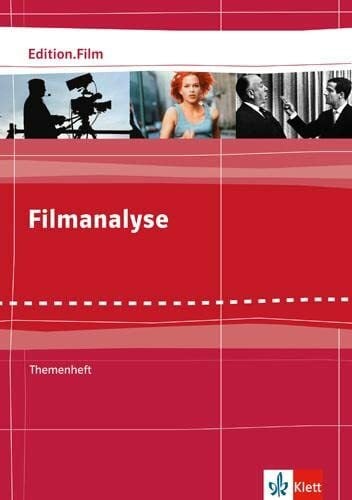 Ganguly, Martin Filmanalyse: Themenheft Klasse 8-13 (Edition.Film)