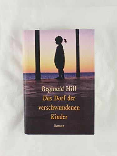 Annette Hahn Das Dorf der verschwundenen Kinder