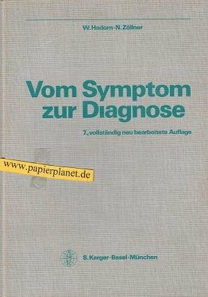 Hadorn, W Vom Symptom Zur Diagnose, 7: Erweiterte Auflage