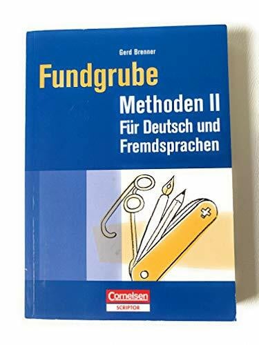 Brenner, Kira Fundgrube. Methoden I. Für alle Fächer