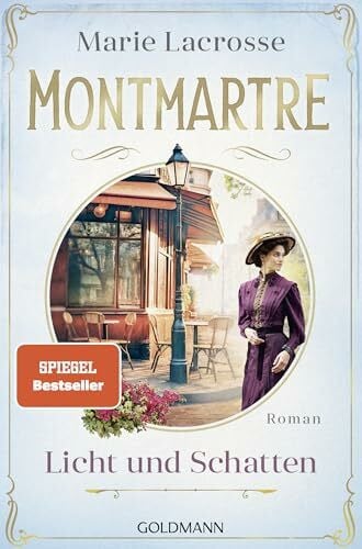Lacrosse, Marie Montmartre - Licht und Schatten: Roman