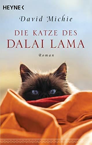 Lang, Kurt Die Katze des Dalai Lama: Roman. - Band 1 der Romanreihe (Romanreihe Katze des Dalai Lama, Band 1)
