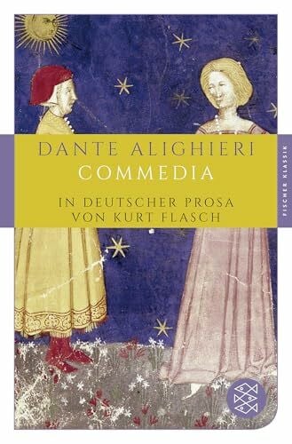 Flasch, Kurt Commedia: In deutscher Prosa von Kurt Flasch (Fischer Klassik)