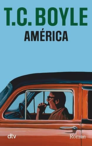 Boyle, T. C. América: Roman